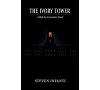 The Ivory Tower: 3 (Bob the Caretaker)