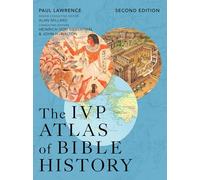 The IVP Atlas of Bible History