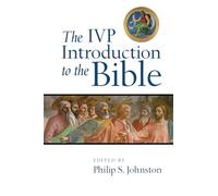 The IVP Introduction to the Bible