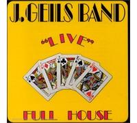 The J Geils Band - Full House Live