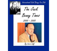 The Jack Benny Times 2000-2005