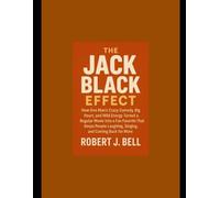 The Jack Black Effect: How One Man’s Crazy Comedy, Big Heart, and Wild Energy Turned a Regular Movie Into a Fan Favorite That Keeps People Laughing, Singing, and Coming Back for More