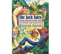 The Jack Tales: Folk Tales from the Southern Appalachians