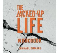 The Jacked Up Life Workbook