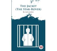 The Jacket (the Star-Rover)