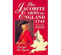The Jacobite Army in England, 1745-46: The Final Campaign
