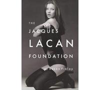 The Jacques Lacan Foundation