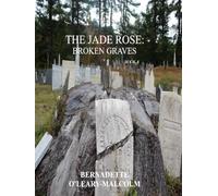 The Jade Rose: Broken Graves