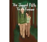 The Jagged Path To Forever (Into the Storm by R.A.L)