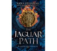 The Jaguar Path: The thrilling epic fantasy trilogy of freedom and empire, gods and monsters, continues in this sequel to THE STONE KNIFE: Book 2 (The Songs of the Drowned)