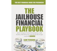 The Jailhouse Financial Playbook