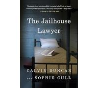 The Jailhouse Lawyer: The Education of a Jailhouse Lawyer