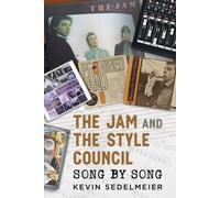 The Jam and The Style Council : Song by Song