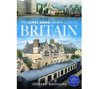 The James Bond Lover's Guide to Britain by Edward Biddulph (Paperback Book)