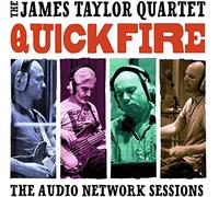 The James Taylor Quartet - Quick Fire: The Audio Network Sessions