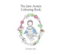 The Jane Austen Colouring Book