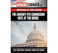 The January 6th Commission Vote At The House