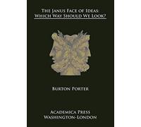 The Janus Face of Ideas : Which Way Should We Look?