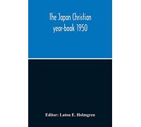 The Japan Christian Year-Book 1950