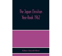 The Japan Christian Year-Book 1962