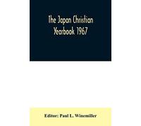 The Japan Christian yearbook 1967