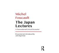 The Japan Lectures: A Transnational Critical Encounter