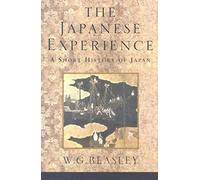 The Japanese Experience: A Short History of Japan (History of Civilisation)