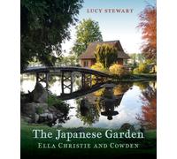 The Japanese Garden : Ella Christie and Cowden