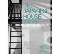 The Japanese House Since 1945