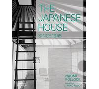 The Japanese House Since 1945