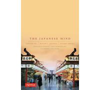 The Japanese Mind : Understanding Contemporary Japanese Culture
