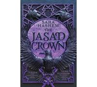 The Jasad Crown by Sara Hashem Paperback Book