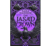 The Jasad Crown : Egyptian-inspired enemies-to-lovers epic fantasy from a Sunday Times bestseller
