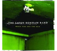 The Jason Bonham Band WHEN YOU SEE THE SUN (CD) (US IMPORT)