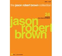 The Jason Robert Brown Collection: 24 Selections from Shows and Albums