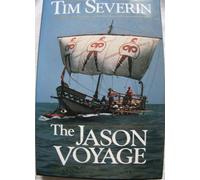 The Jason Voyage. the quest for the Golden Fleece by TIMOTHY SEVERIN (1985-05-03)