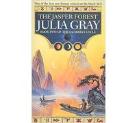 The Jasper Forest: The Guardian Cycle Book Two