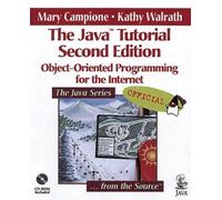 The Java Tutorial: Object-Oriented Programming for the Internet (Java Series)
