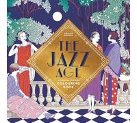 The Jazz Age: A Twenties Inspired Colouring Book