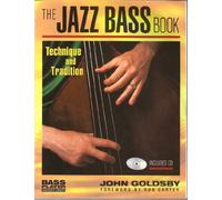 The Jazz Bass Book: Technique and Tradition