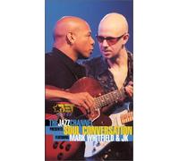 The Jazz Channel Presents Soul Conversation Featuring Mark Whitfield & JK (BET on Jazz)