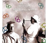 The Jazz Passengers - Individually Twisted [VINYL]