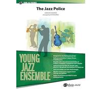 The Jazz Police: Conductor Score & Parts (Young Jazz Ensemble)