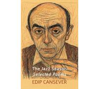 The Jazz Season: Selected Poems