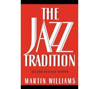 The Jazz Tradition: Second Revised Edition: 3rd Edition
