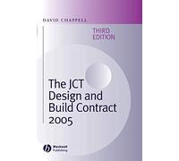 The JCT Design and Build Contract 2005