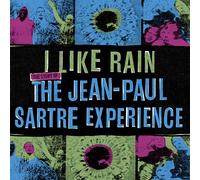 The Jean-Paul Sartre Experience - I Like Rain: The Story Of The Jean-Paul Sartre [VINYL]
