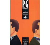The Jeeves Omnibus: No.4 : "Jeeves and the Feudal Spirit", "Stiff Upper Lip, Jeeves" and "Jeeves in the Offing" (Paperback)
