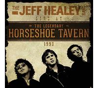 The Jeff Healey Band - Live At The Horseshoe Tavern 1993