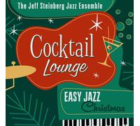 The Jeff Steinberg Jazz Ensem Cocktail Lounge: Easy Jazz Christ (CD) (US IMPORT)